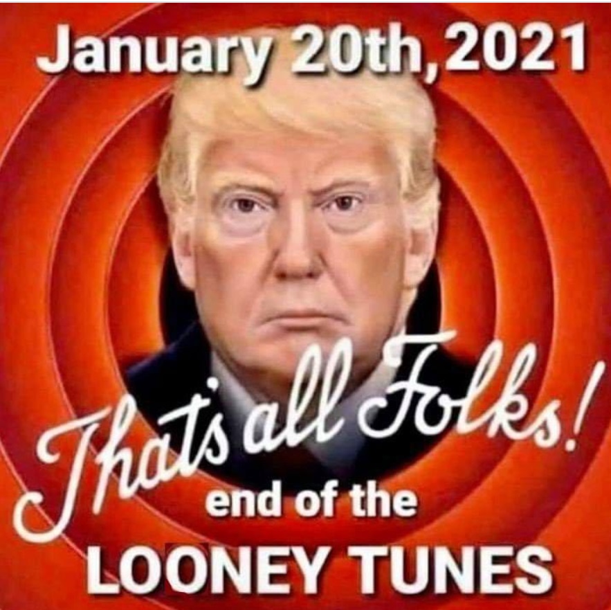 PHOTO January 20th 2021 That's All Folks End Of Looney ...