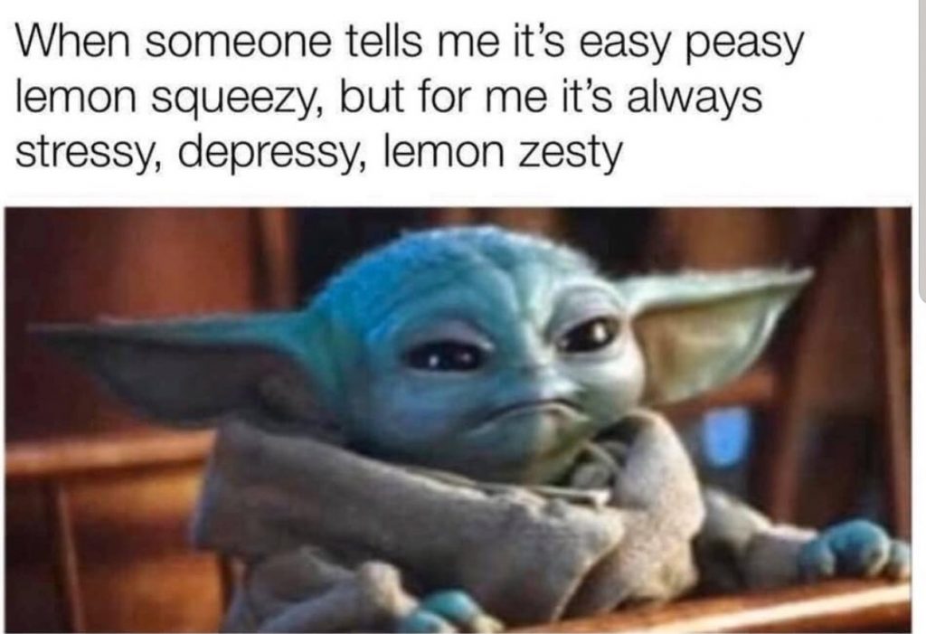 Easy Peasy Lemon Squeezy Meme