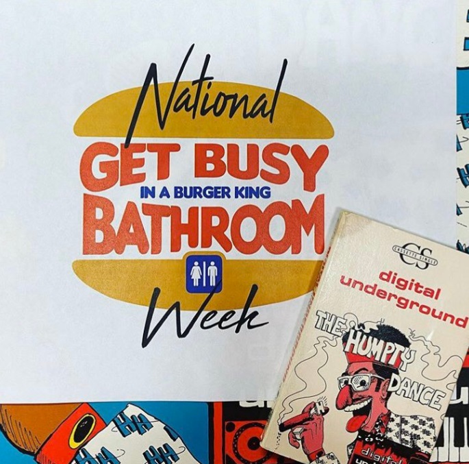 PHOTO National Get Busy In A Burger King Bathroom Week Sign
