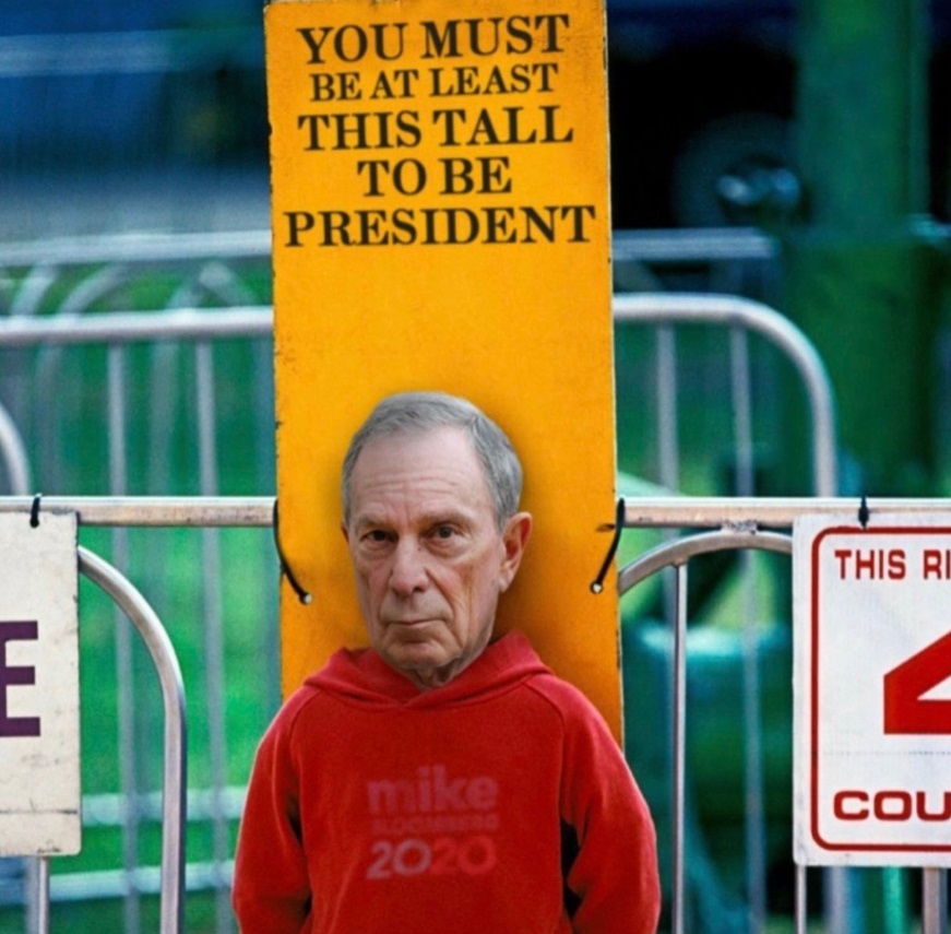 PHOTO Mini Mike Bloomberg Height Requirement To Be President Meme