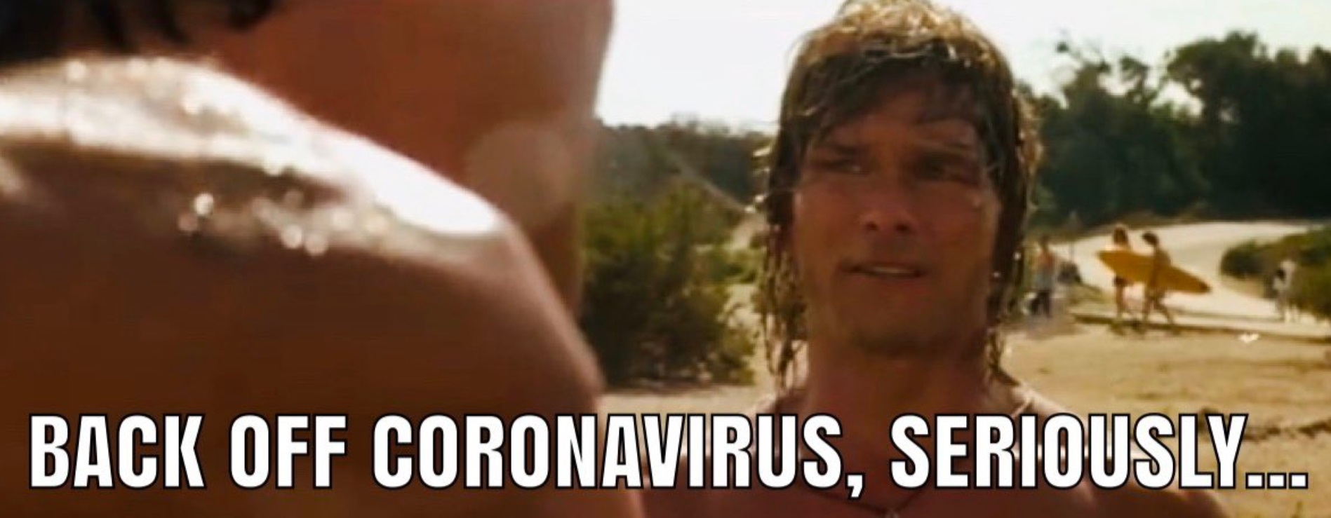 PHOTO Back Off Corona Virus Seriously Meme