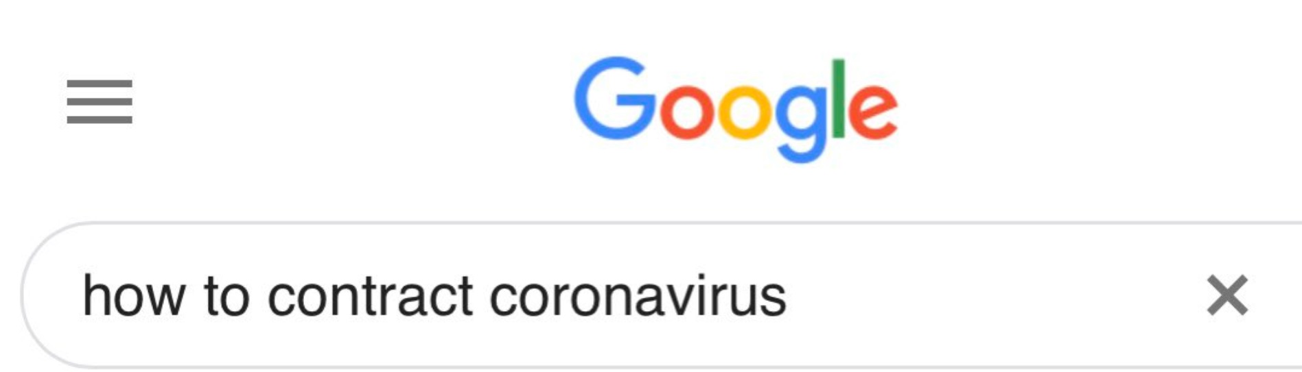 PHOTO Dude Mistakenly Searches For How TO Contract Coronavirus