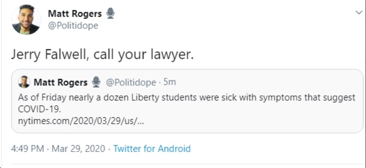 PHOTO Matt Rogers Tells Jerry Falwell To Call His Lawyer After Liberty University Re-Opens And Students Get Corona Virus