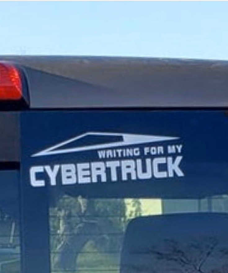 PHOTO Regular Truck Owner With A Waiting For My Cybertruck Sticker On His Window