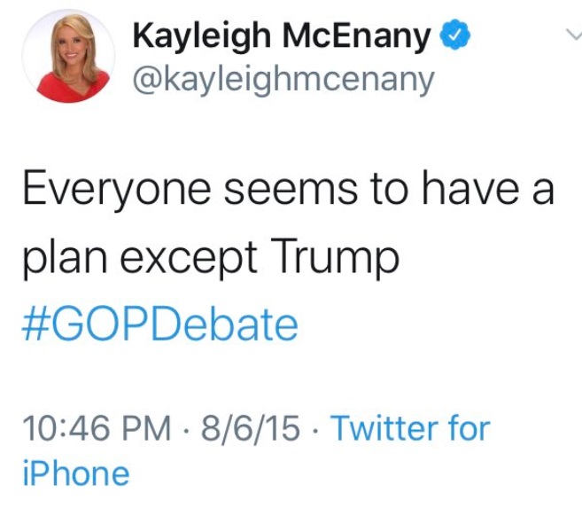PHOTO Kayleigh Mcenany Caught Saying Donald Trump Had No Plan As President During GOP Debate In 2016