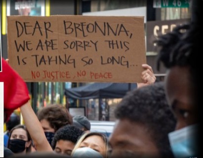 PHOTO Dear Breonna We Are Sorry This Is Taking So Long Sign